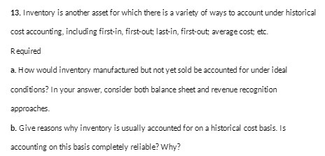  13. Inventory is another asset for which there is a variety