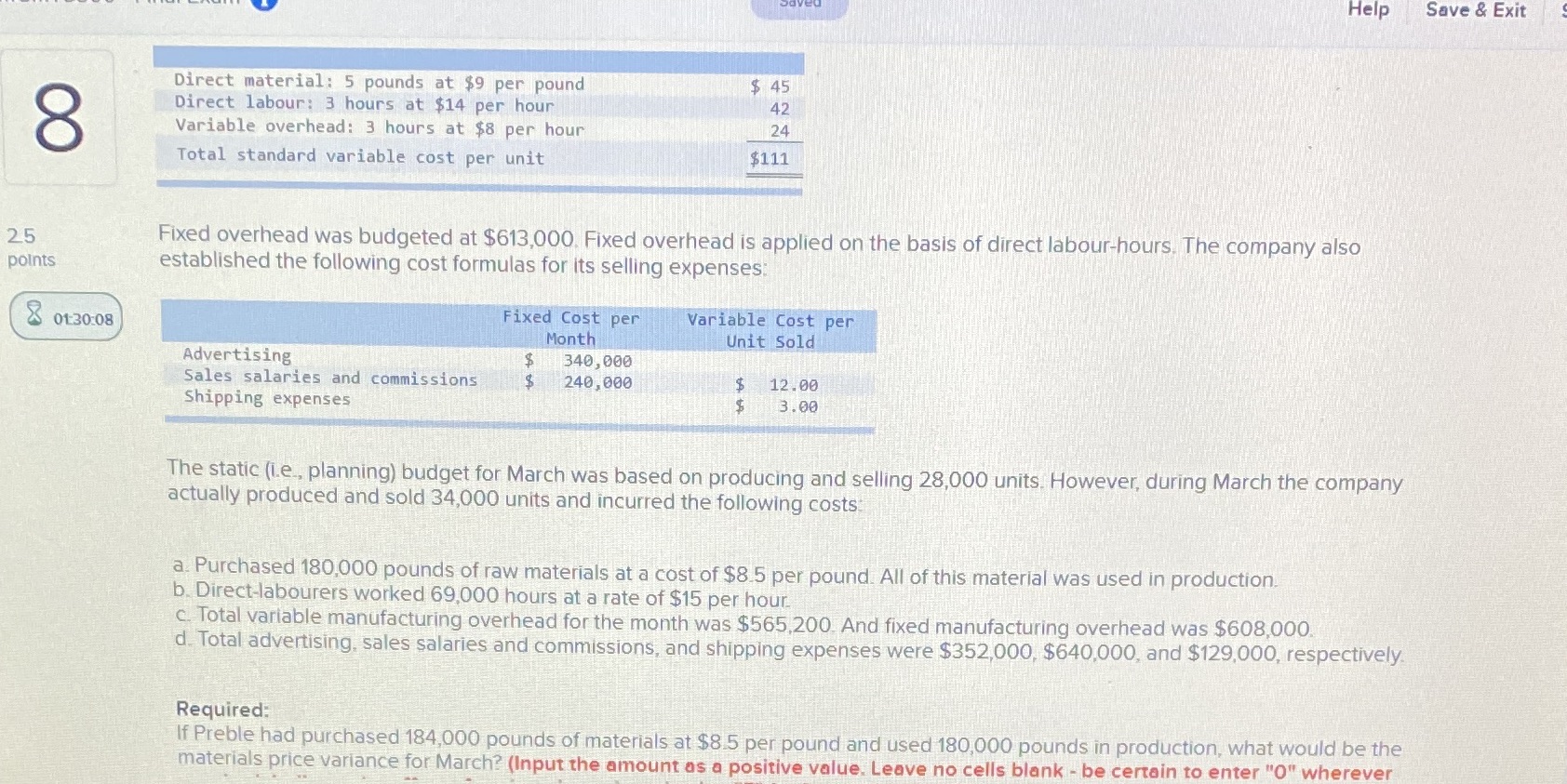  Help Save & Exit Direct material: 5 pounds at $9 per