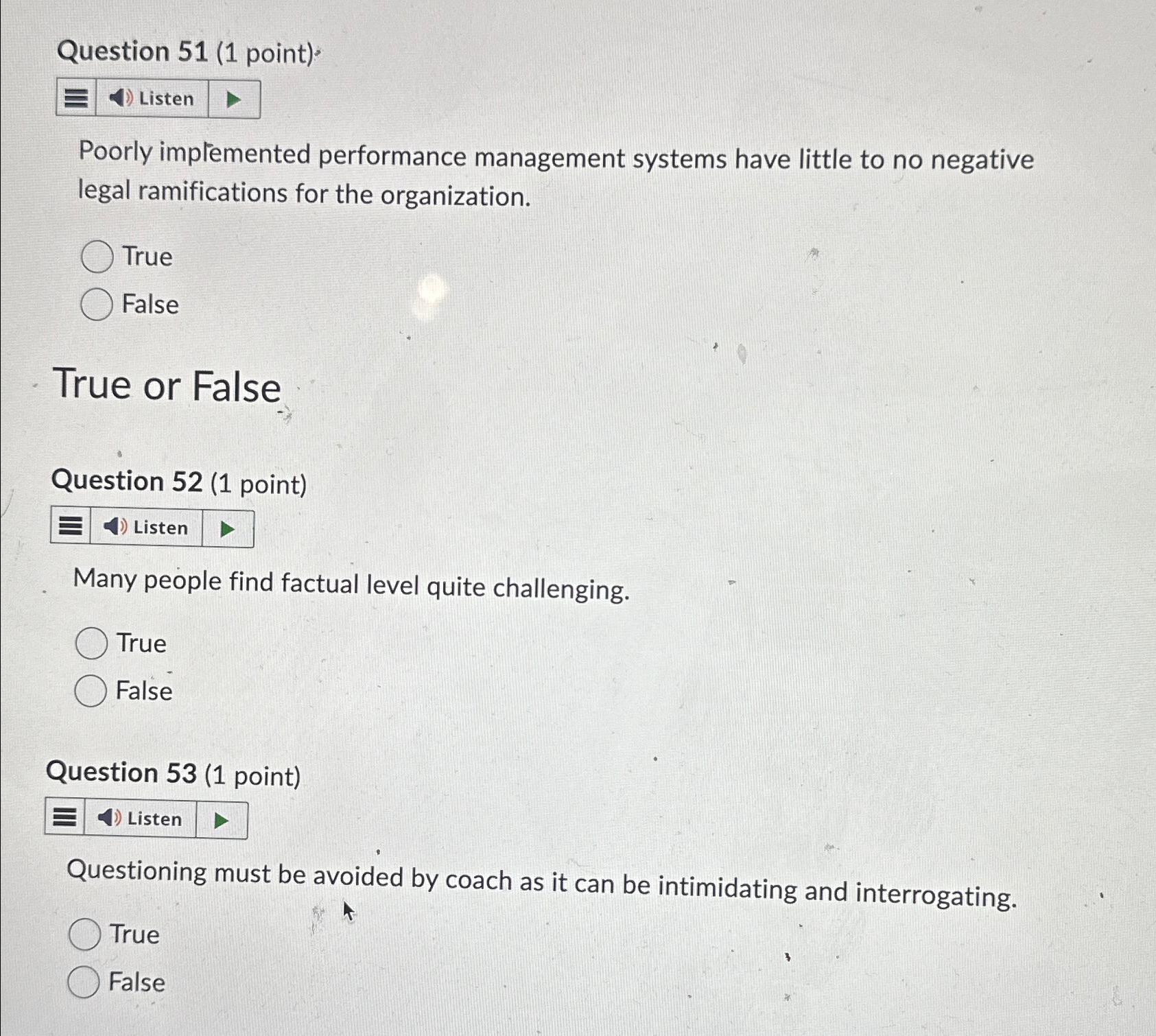 Question 51(1 point). Listen Poorly implemented performance management systems have little