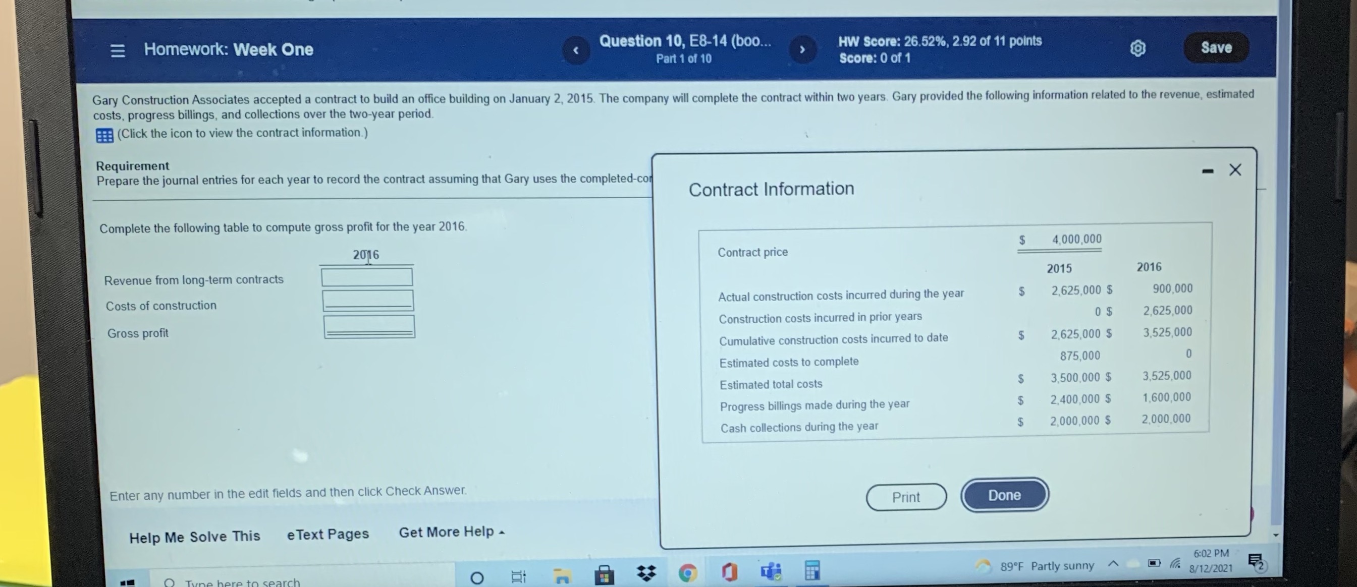  Homework: Week One Question 10, E8-14 (boo.. HW Score: 26.52%, 2.92