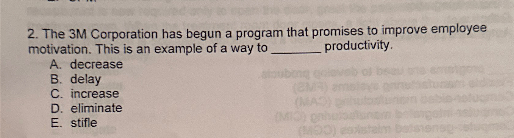 The 3M Corporation has begun a program that promises to improve