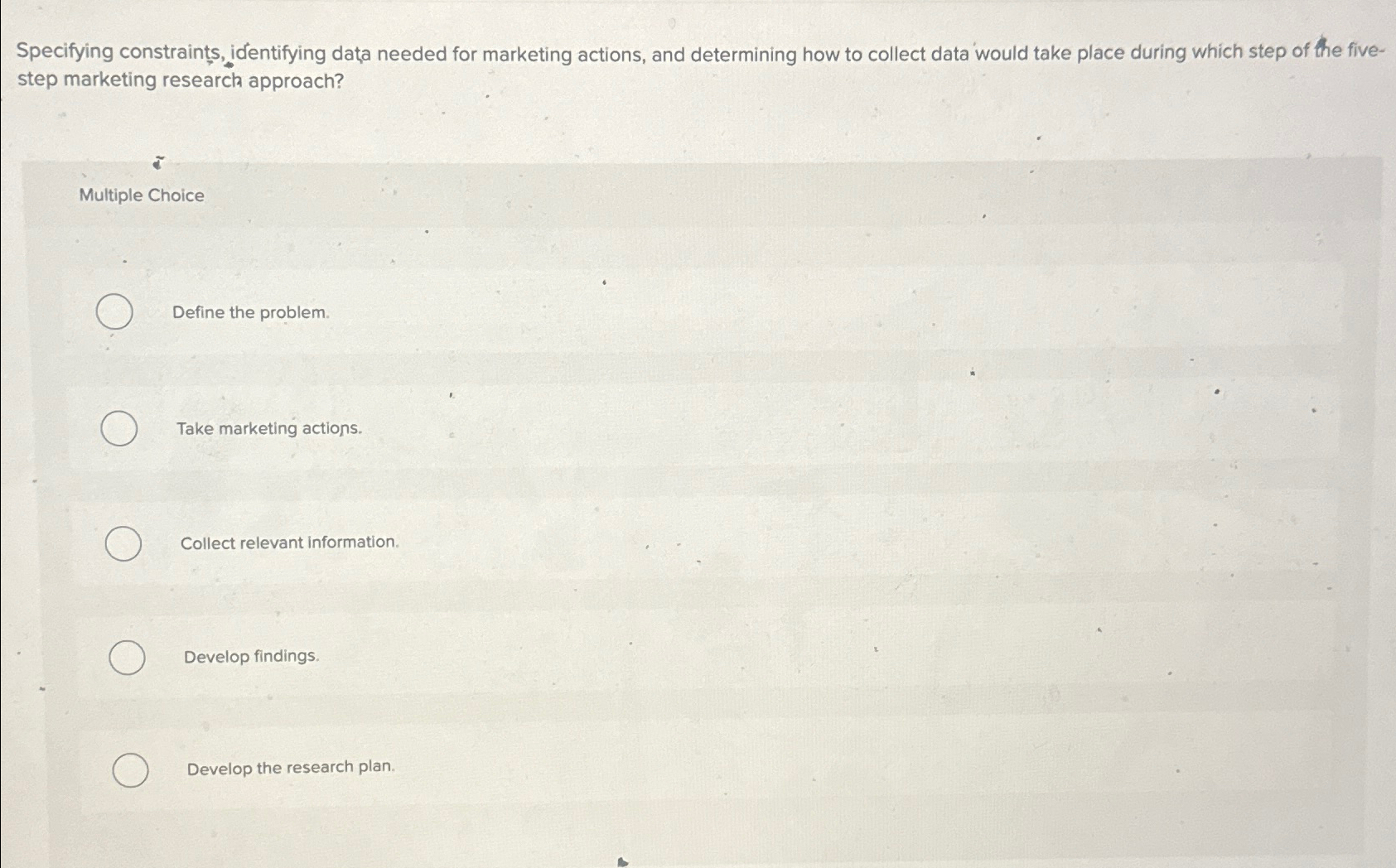  Specifying constrains, identifying daa needed for marketing actions, and determining how