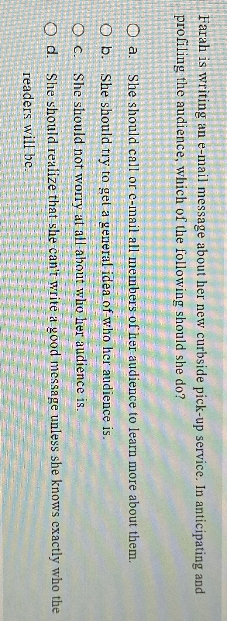  Farah is writing an e-mail message about her new curbside pick-up