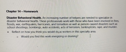 Chapter 14- Homework Disaster Behavioral Health. An increasing number of helpers