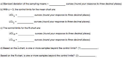 control measures an ingredient in ounces. Below are the last 10 samples