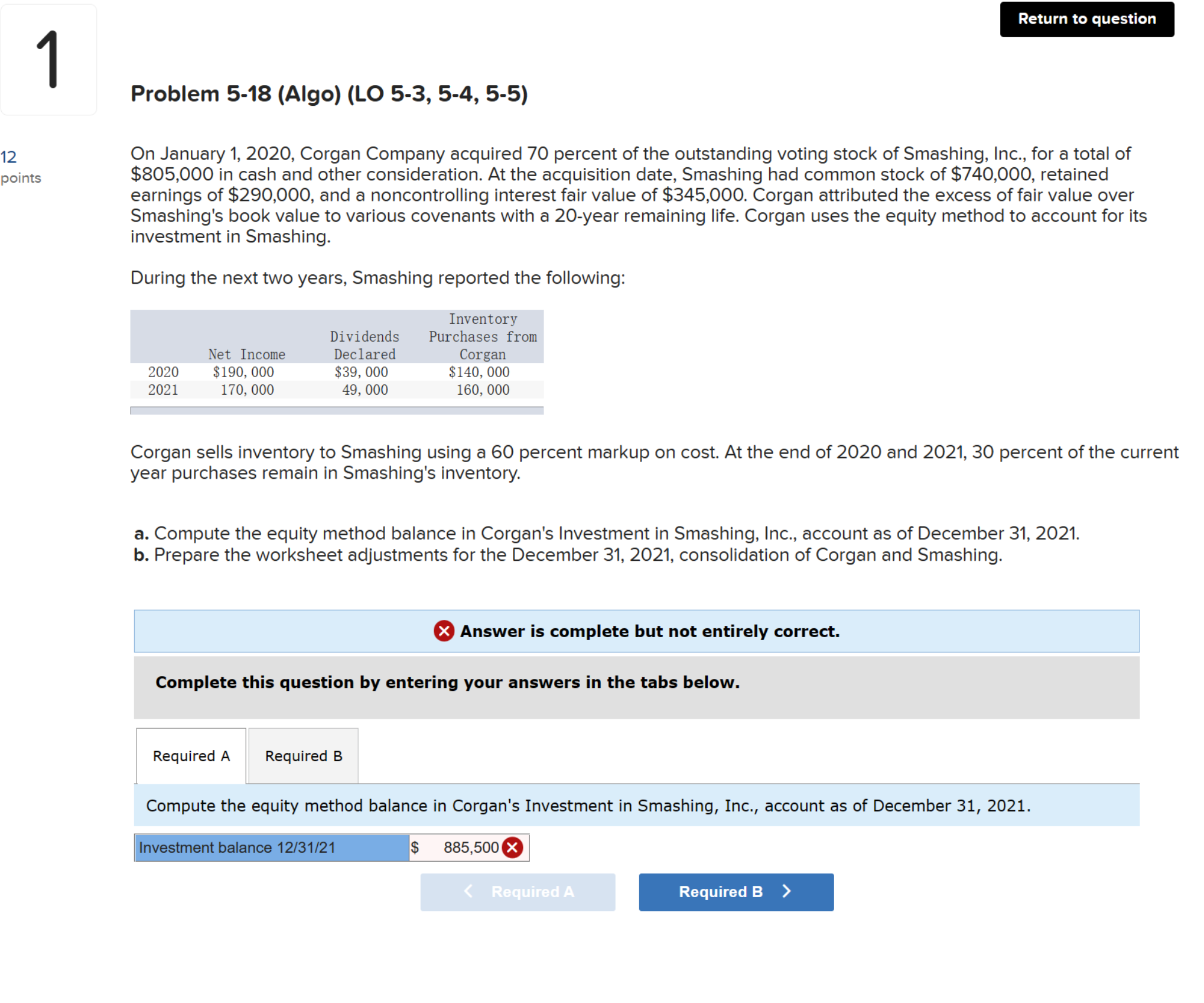 12 points Return to question Problem 5-18 (Algo) (LO 5-3, 5-4,