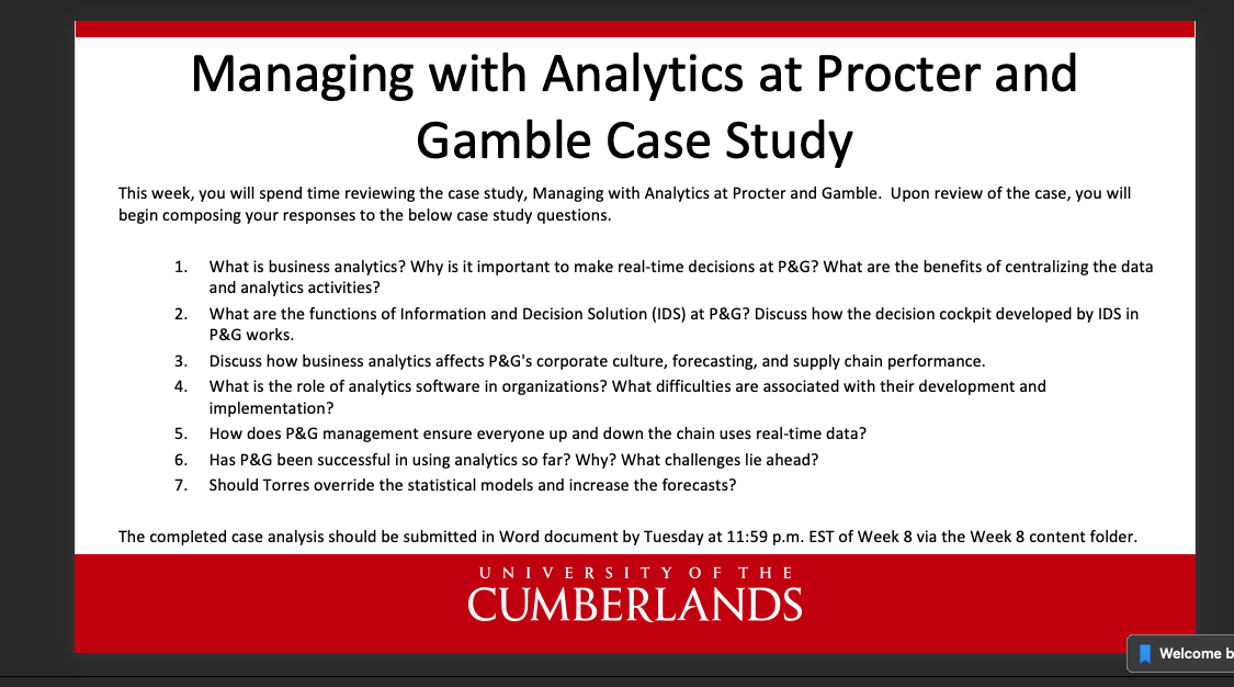  Managing with Analytics at Procter and Gamble Case Study This week,