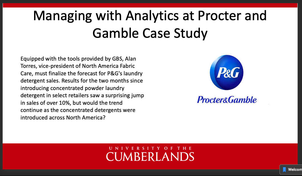 Procter and Gamble. Upon review of the case, you will begin composing