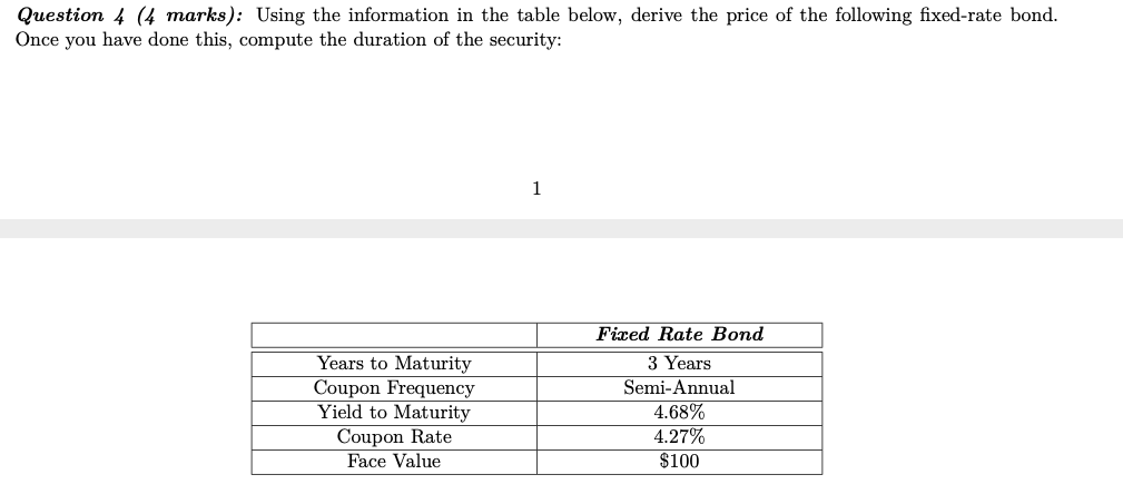  Question 4 (J Hmrks): Using the information in the table below,