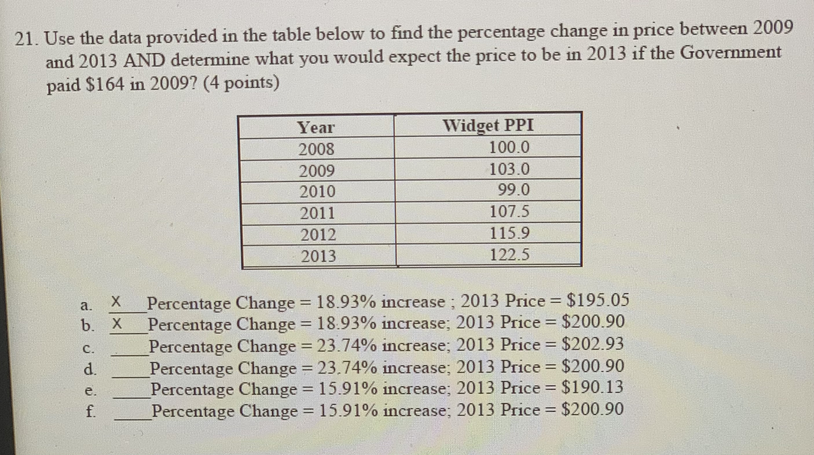  21. Use the data provided in the table below to find