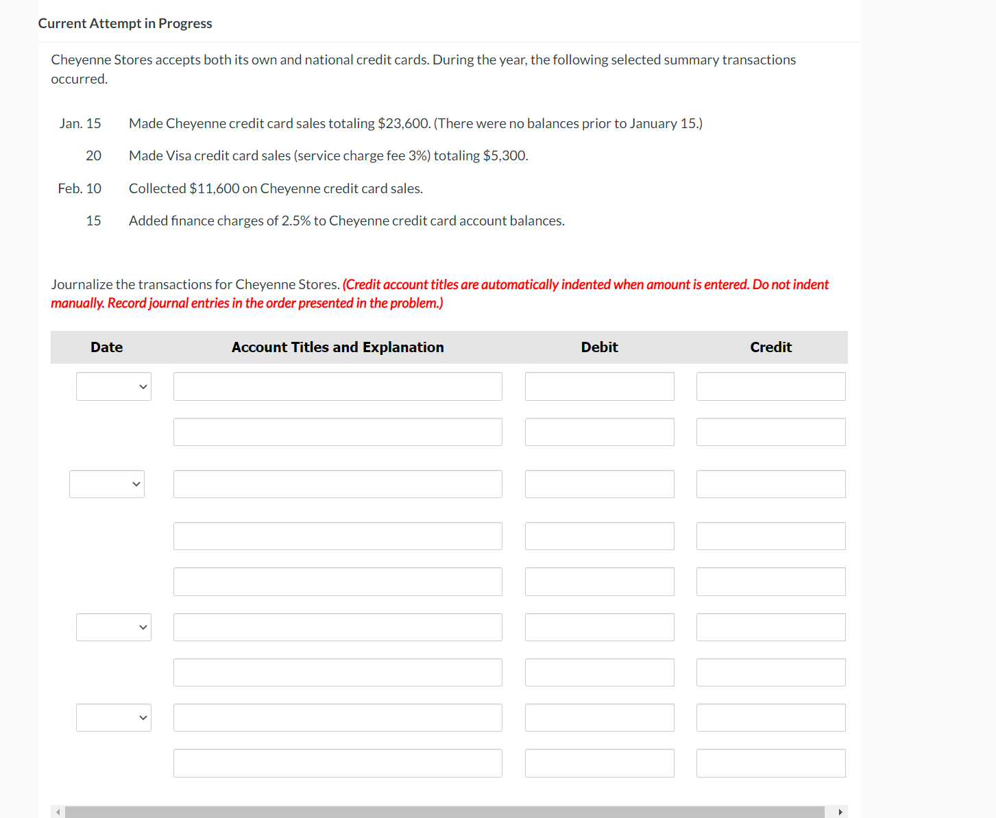 Current Attempt in Progress Cheyenne Stores accepts both its own and