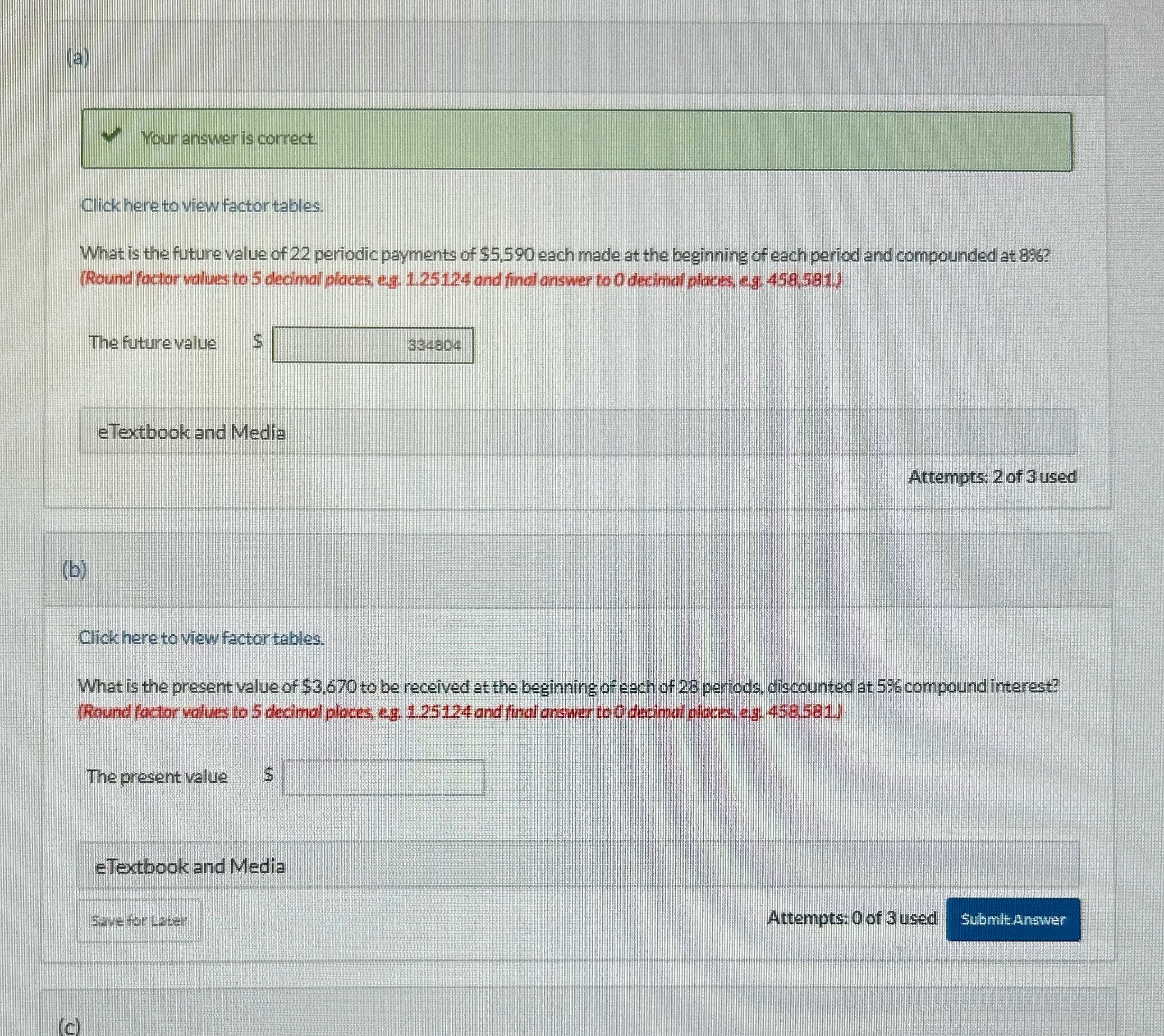 Click here to view factor tables. What is the future value