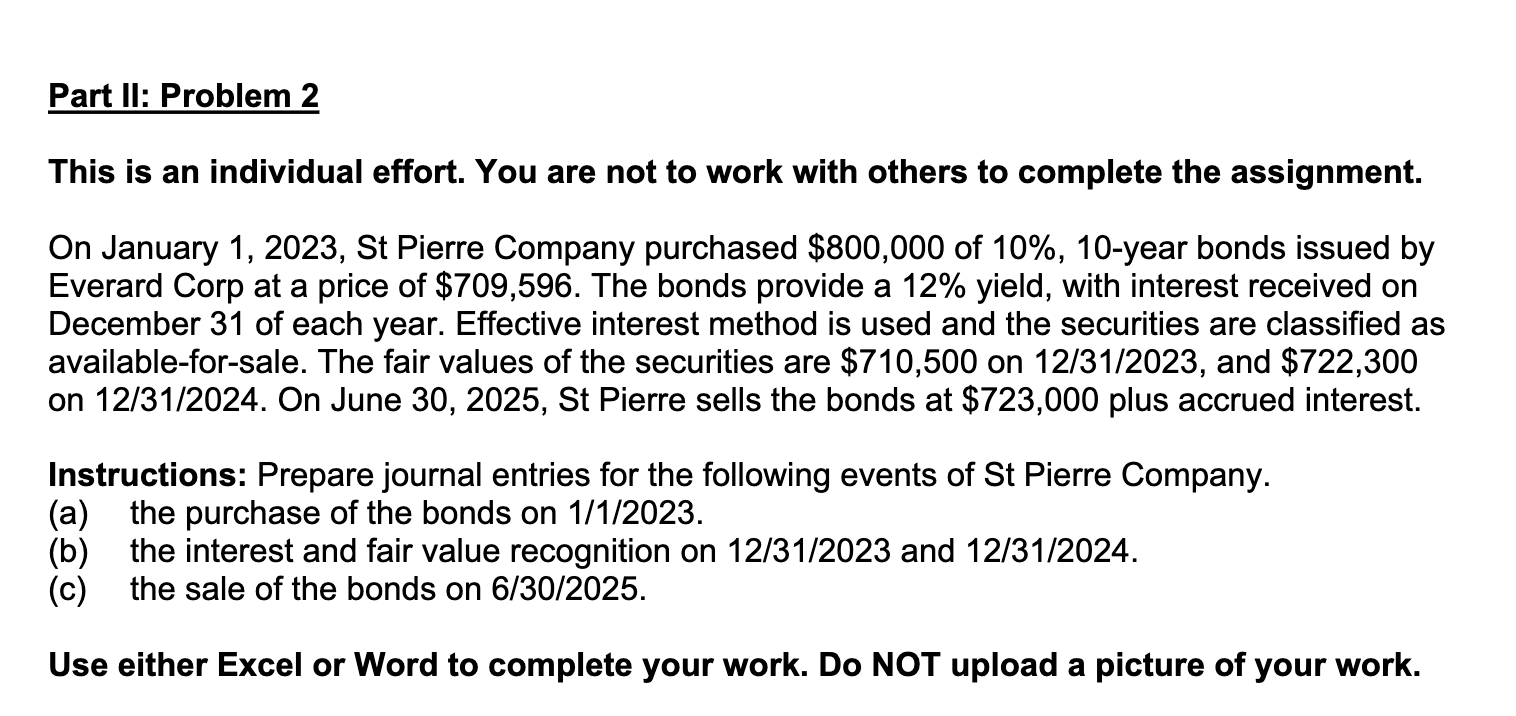  Part II: Problem 2 This is an individual effort. You are