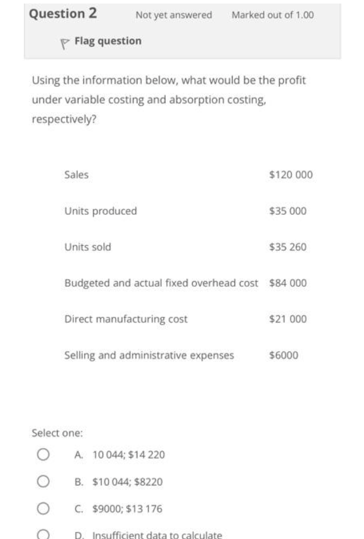 Please answer in proper format with all working clearly Question 2 Not