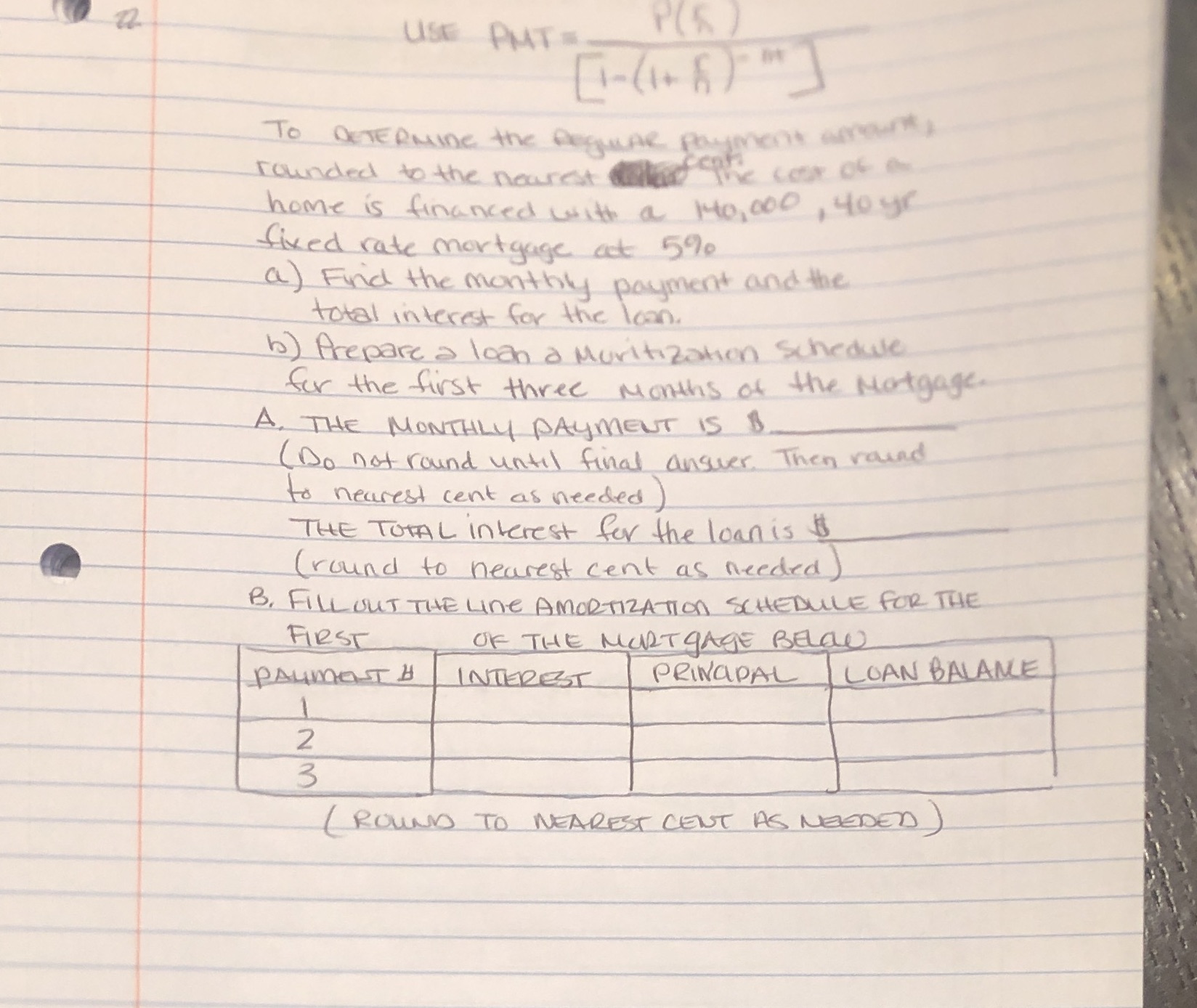 22. USE PMT=P(5 ) To OUTERMine the peruAR payment arrest, rounded