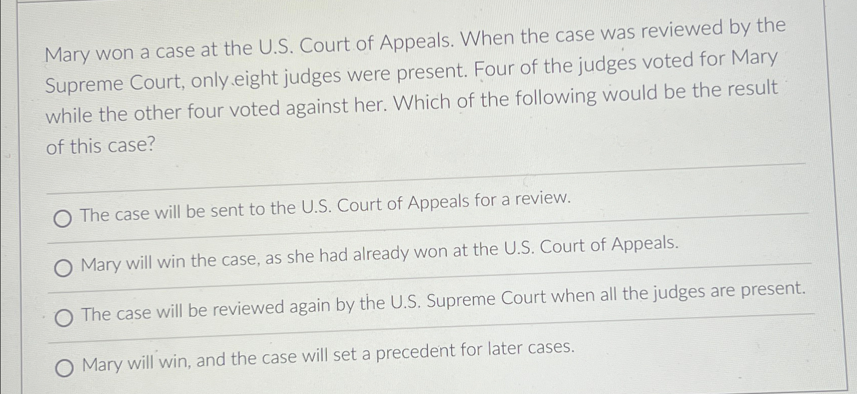  Mary won a case at the U.S. Court of Appeals. When