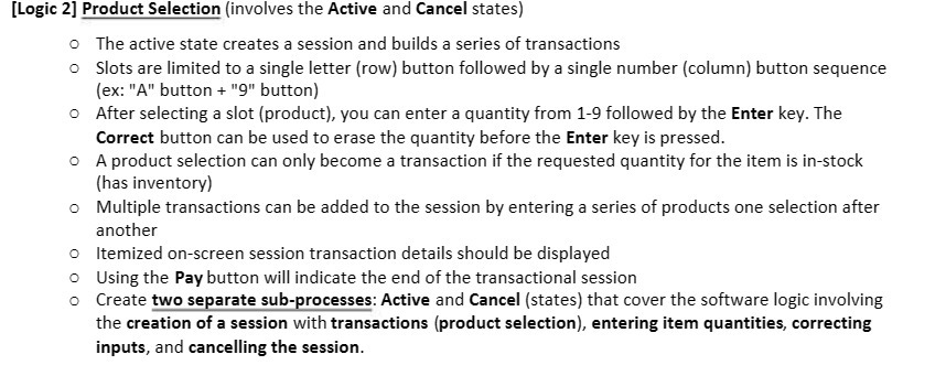 [Logic 2] Product Selection {involves the Active and Cancel states] A