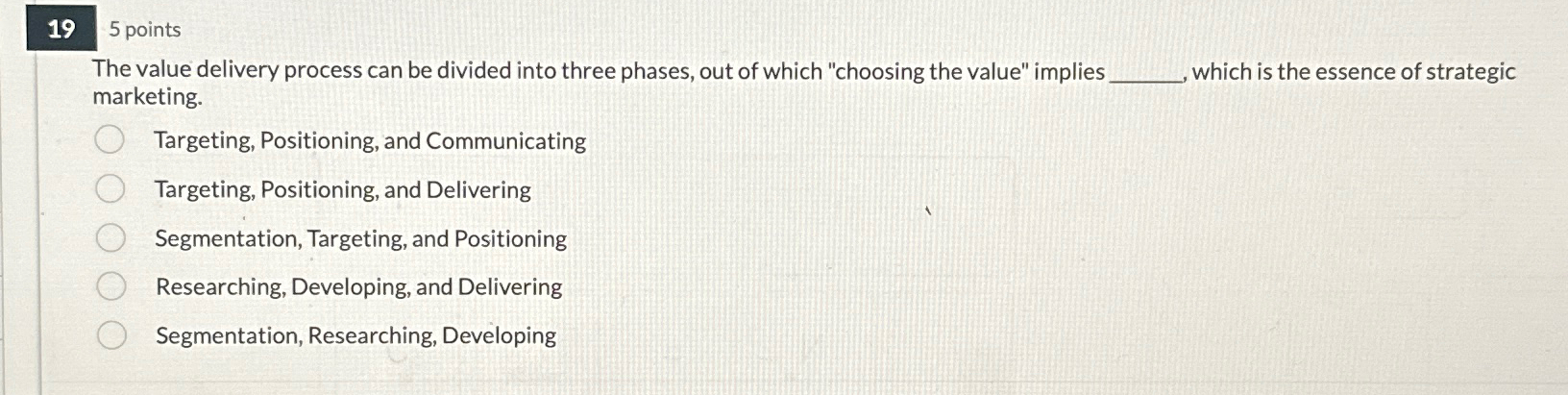  195 points The value delivery process can be divided into three
