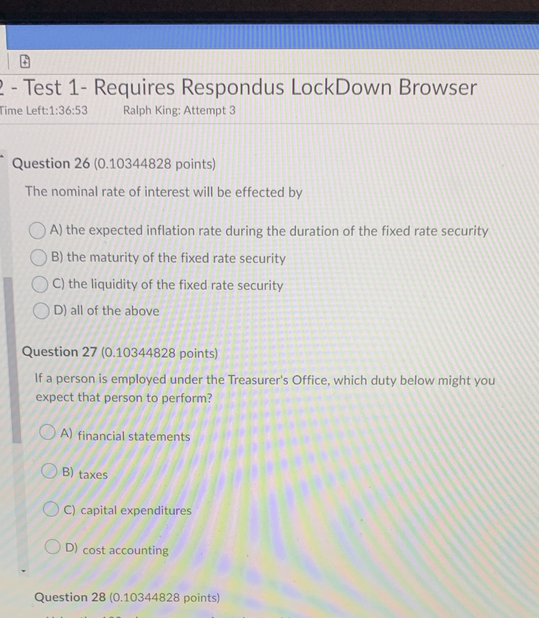 - Test 1- Requires Respondus LockDown Browser Time Left:1:36:53 Ralph King: