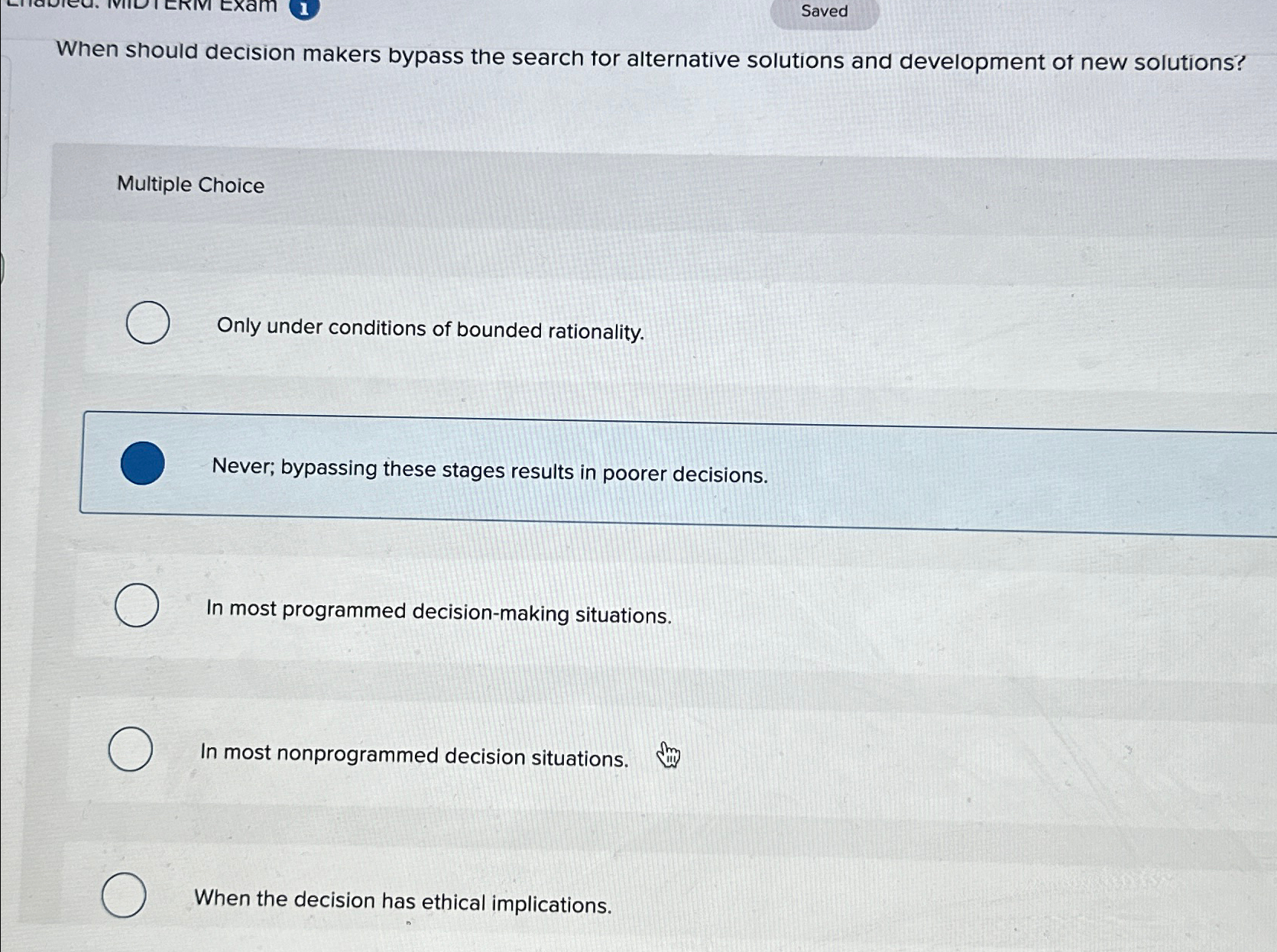  When should decision makers bypass the search tor alternative solutions and