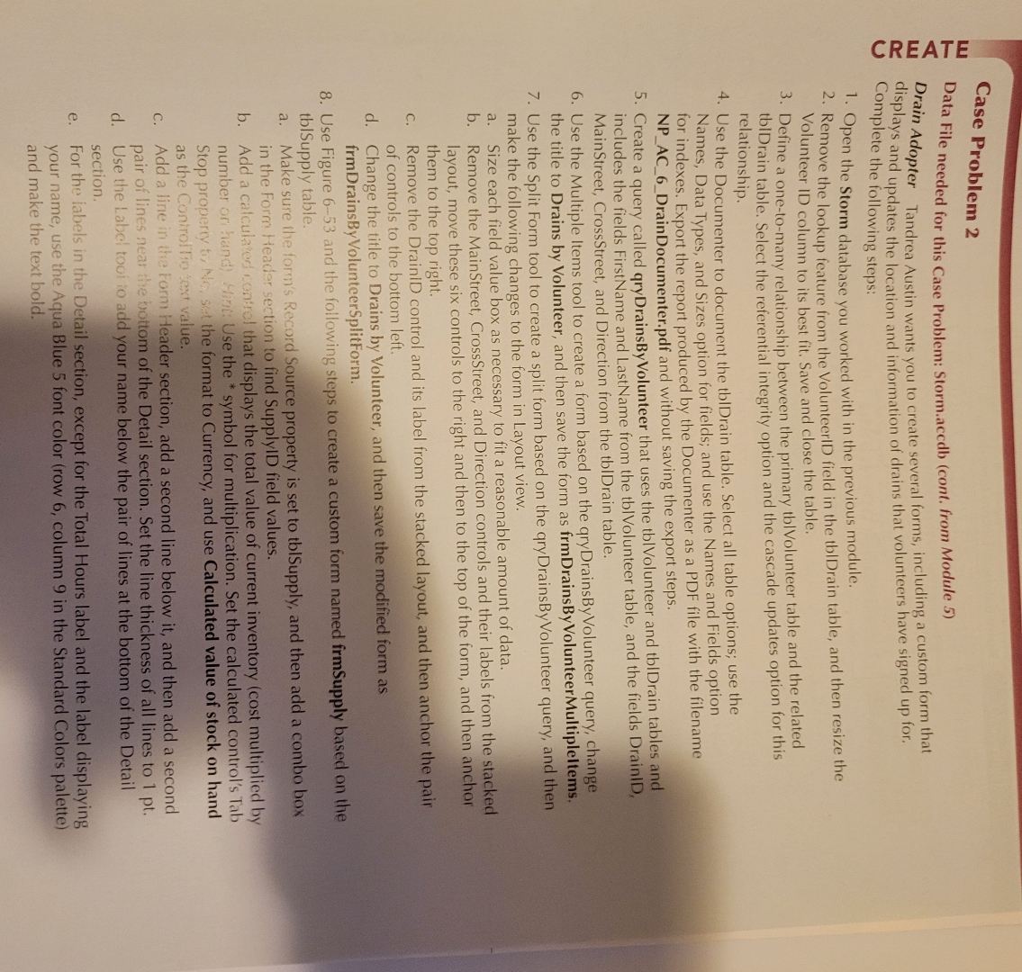  Case Problem 2 Data File needed for this Case Problem: Storm.accdb