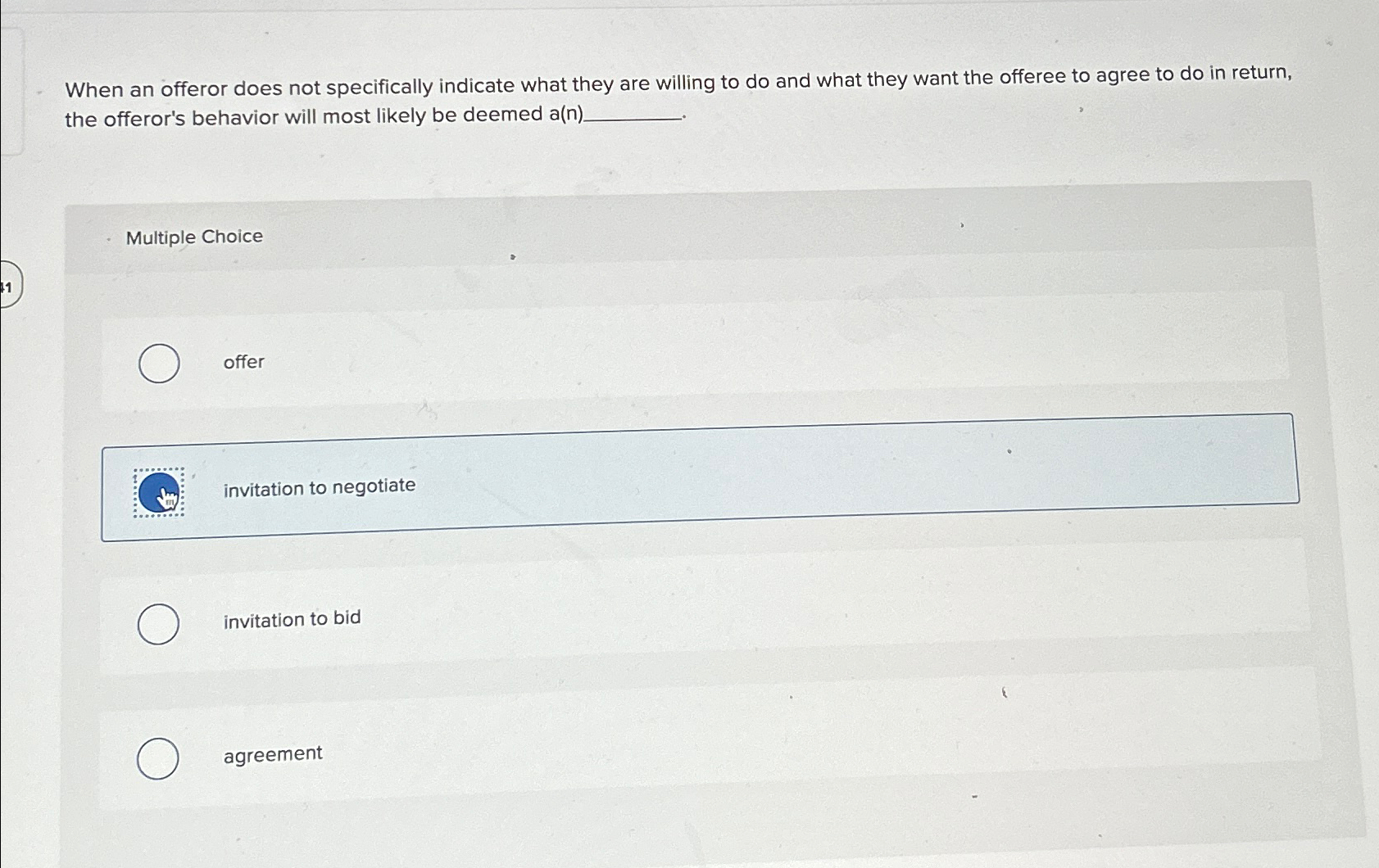  When an offeror does not specifically indicate what they are willing