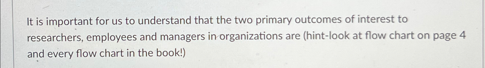  It is important for us to understand that the two primary