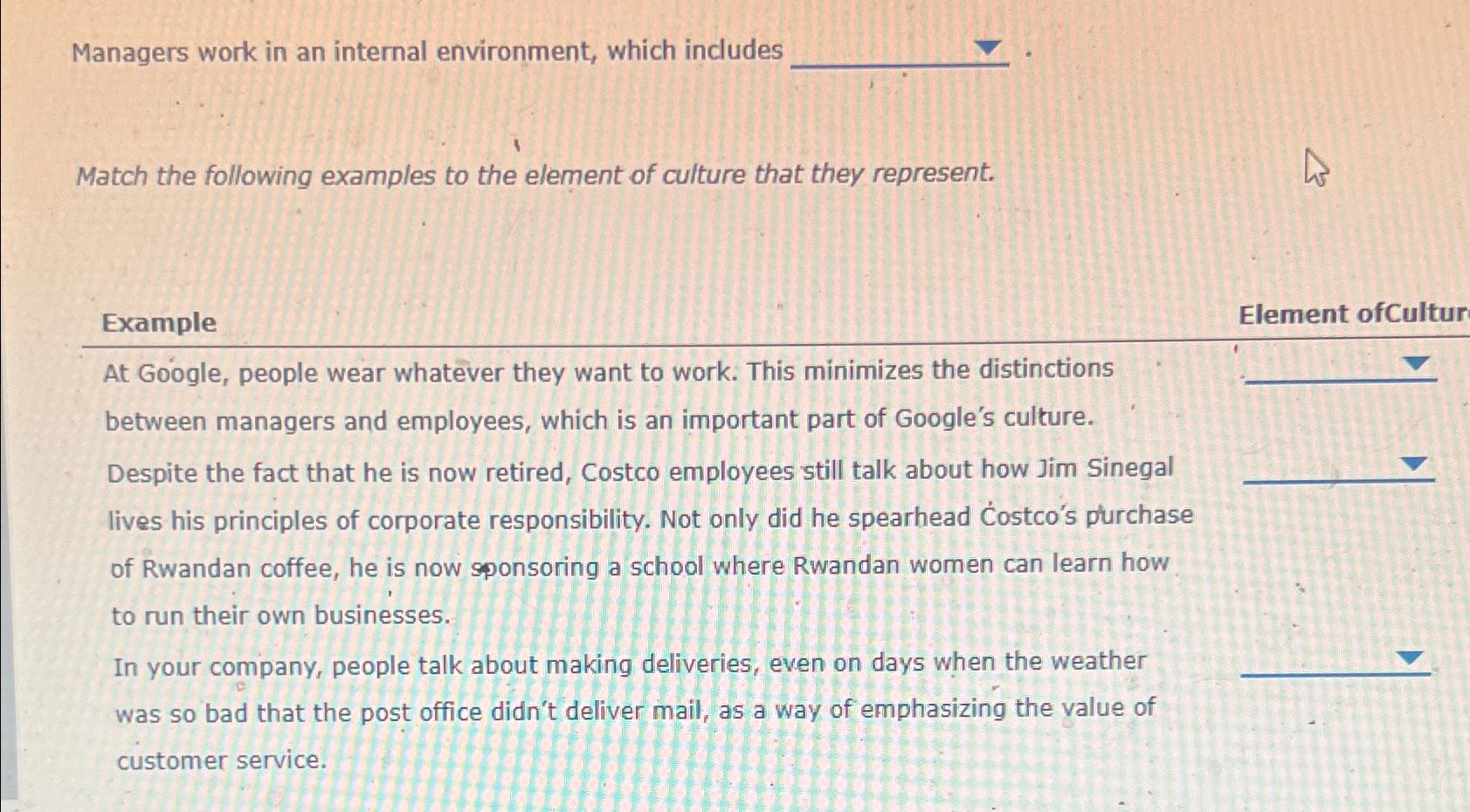  Managers work in an internal environment, which includes Match the following