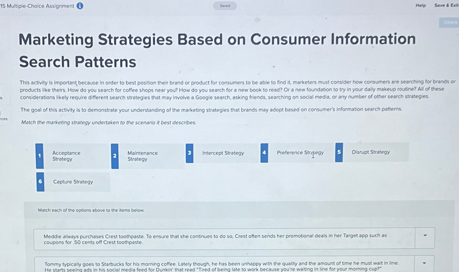  15 Multiple-Choice Assignment (i) Soved Help Sove & Exit Marketing Strategies