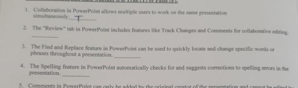  Collaboration in PowerPoint allows multiple users to work on the same