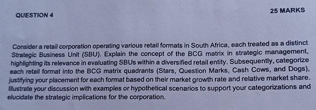  QUESTION 4 25 MARKS Consider a retail corporation operating various retail