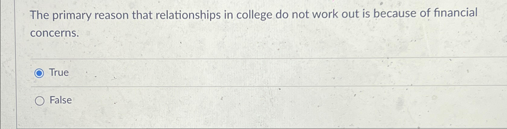  The primary reason that relationships in college do not work out