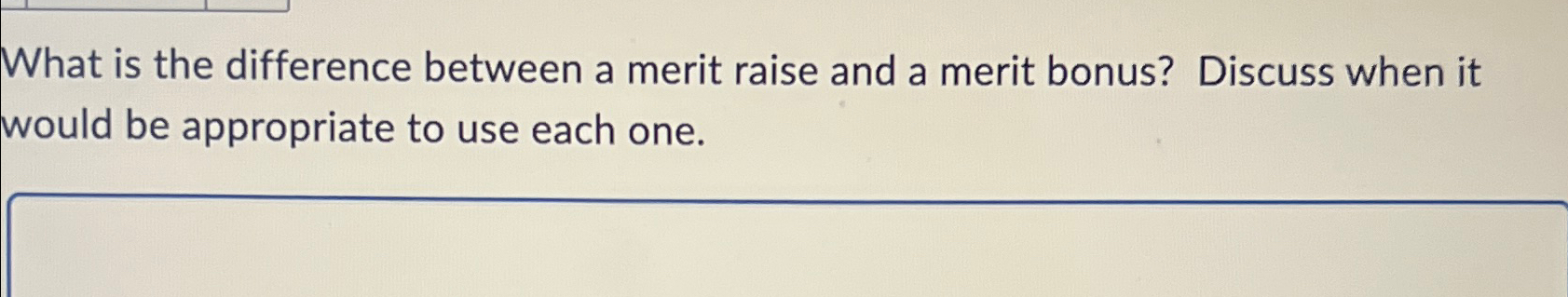  What is the difference between a merit raise and a merit