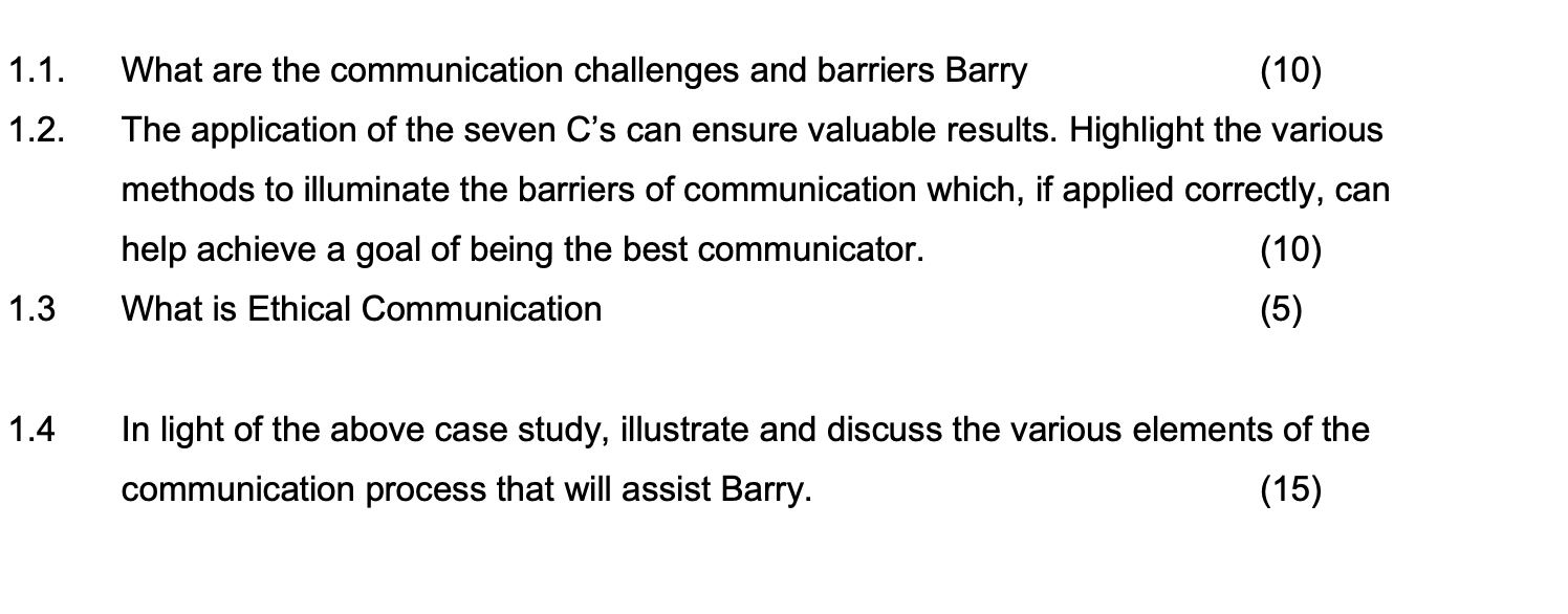  1.1. What are the communication challenges and barriers Barry 1.2. The