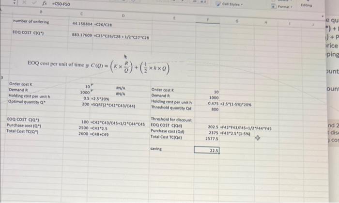purchases enough units to get the discount? 22.5 202.5 2577.5 2600 =C(Q)=(KQR)+(21hQ)