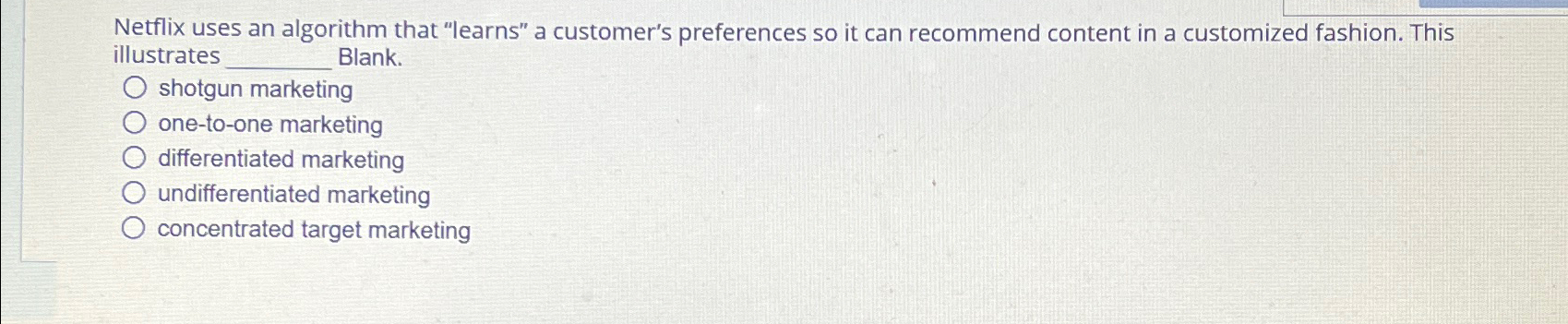  Netflix uses an algorithm that "learns" a customer's preferences so it