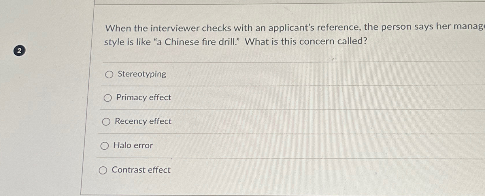  When the interviewer checks with an applicant's reference, the person says