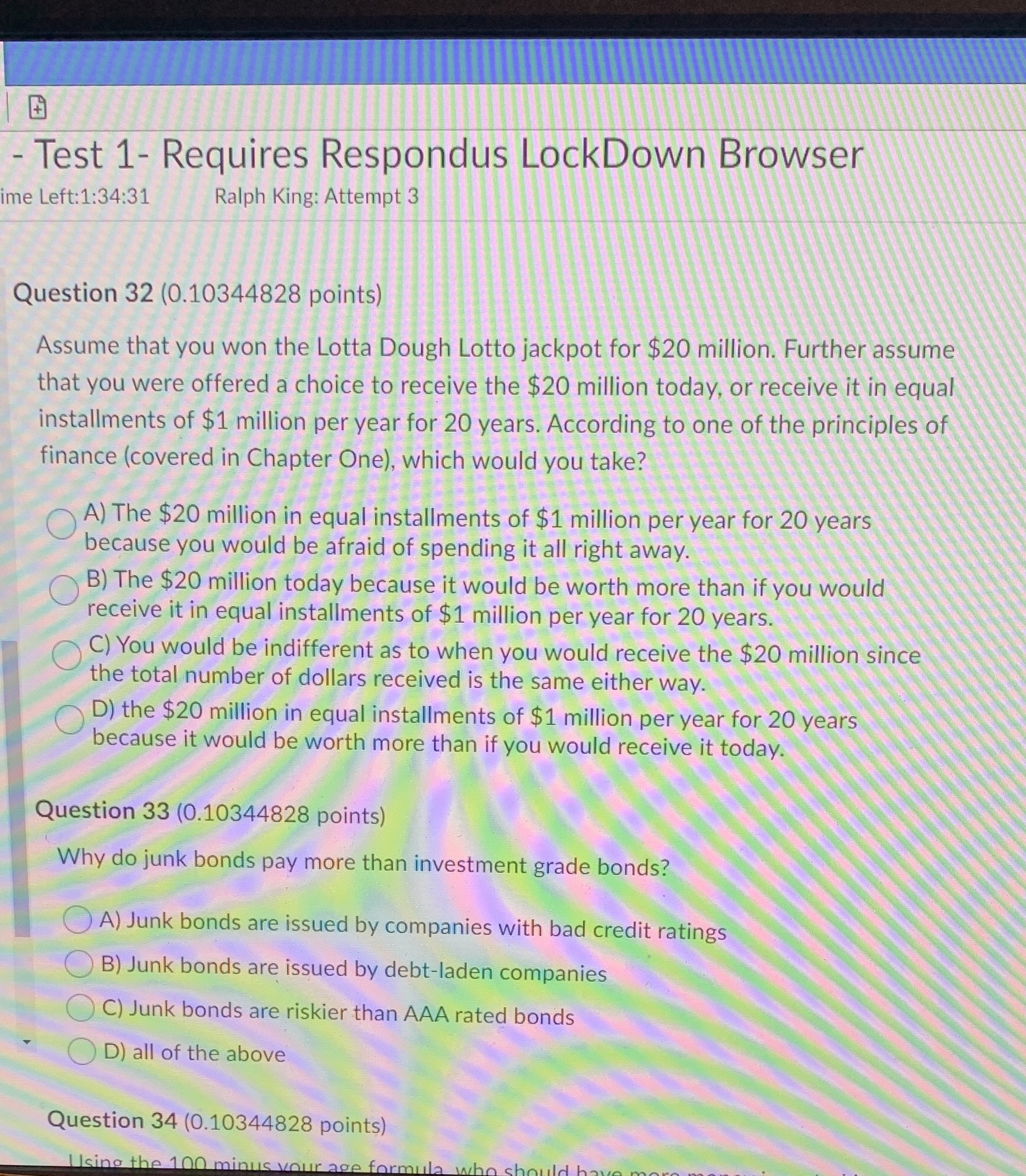 -Test 1- Requires Respondus LockDown Browser me Left:1:34:31 Ralph King: Attempt
