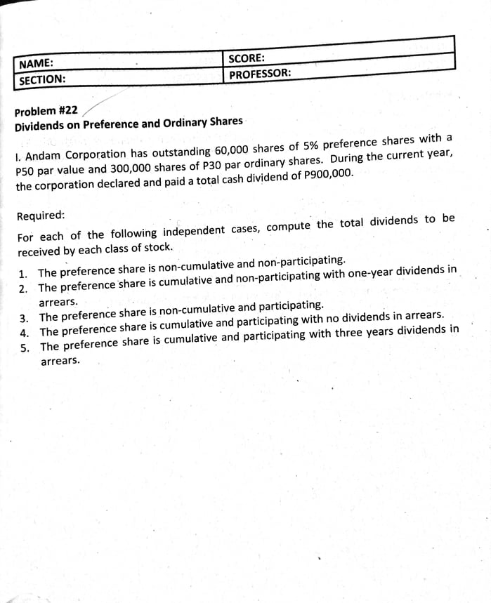 22 and please provide me a clear explanations. thank you! NAME: SECTION: