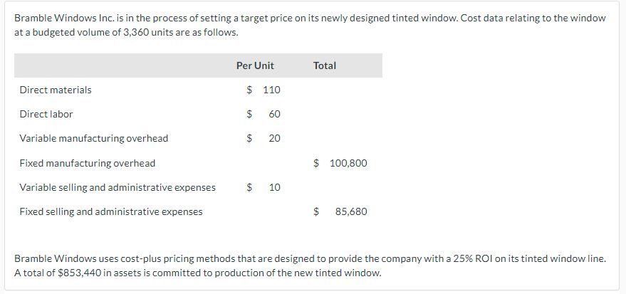 Bramble Windows to realize its desired ROI. (Round answer to 2 decimal