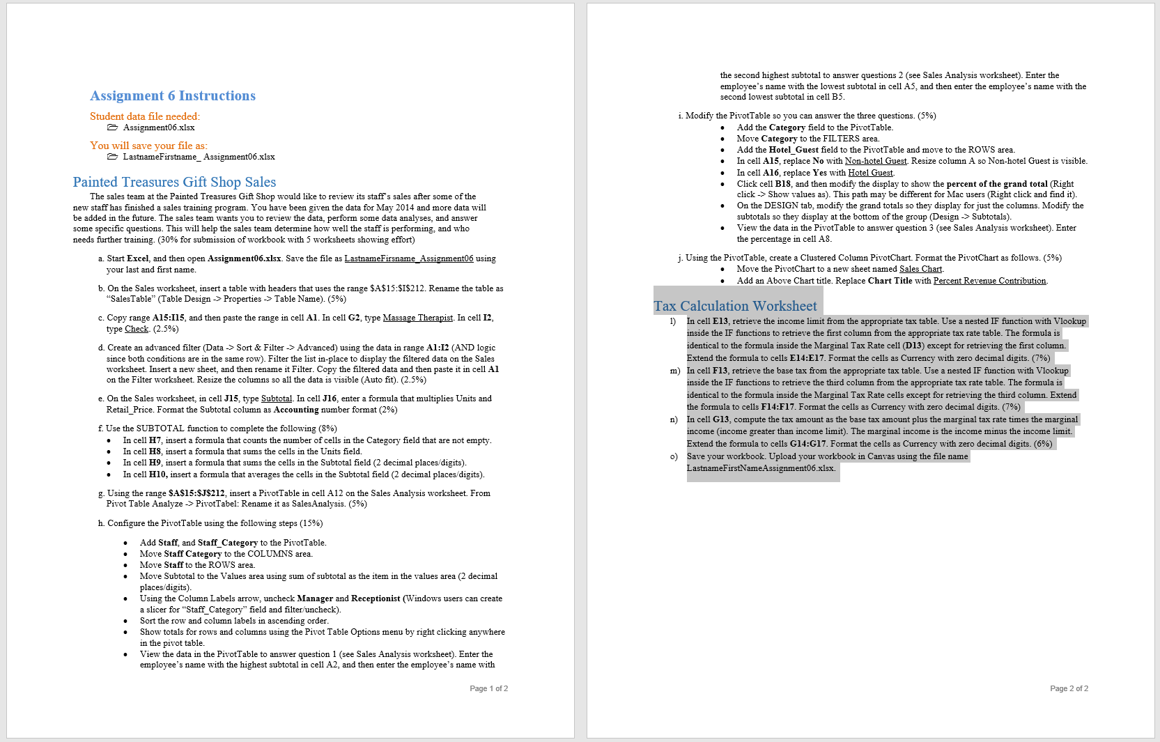 the second highest subtotal to answer questions 2 (see Sales Analysis