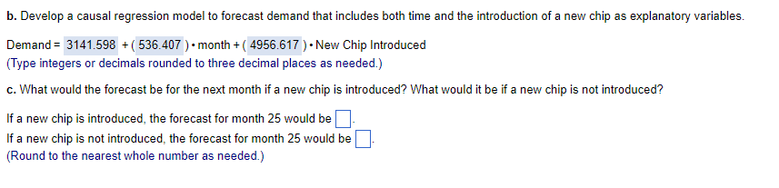  b. Develop a causal regression model to forecast demand that includes