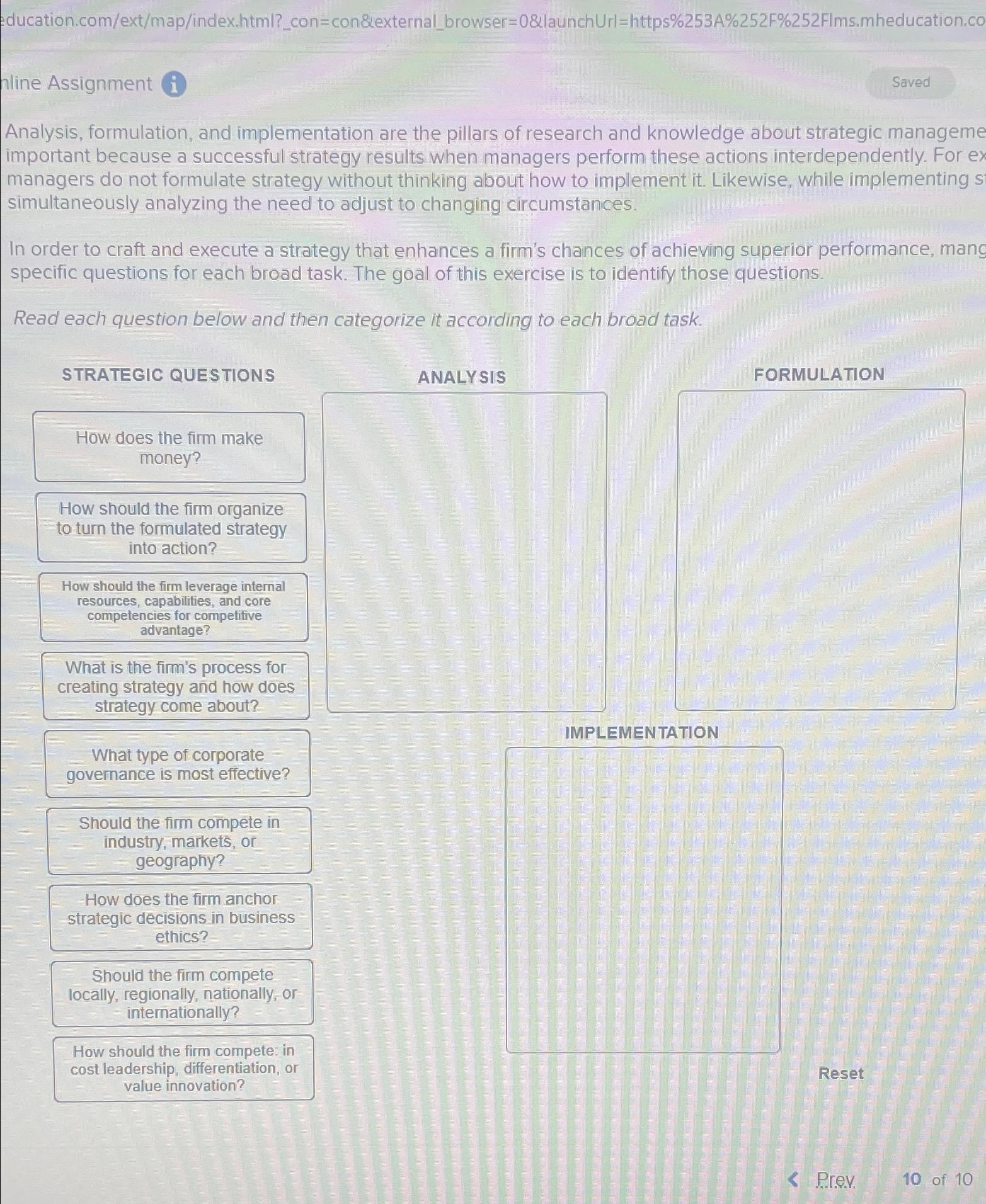  ducation.com/ext/map/index.html?_con=con&lexternal_browser=0&launchUrl=https%3A%2F%2Flms.mheducation.co hline Assignment Analysis, formulation, and implementation are the pillars of