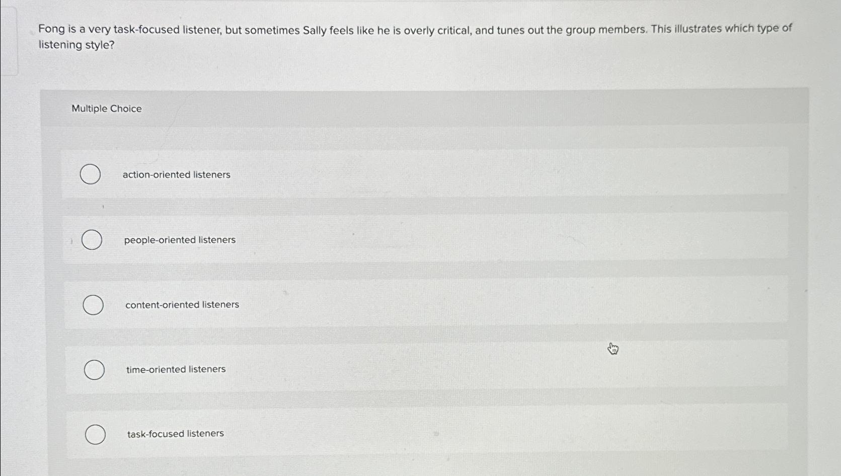  Fong is a very task-focused listener, but sometimes Sally feels like