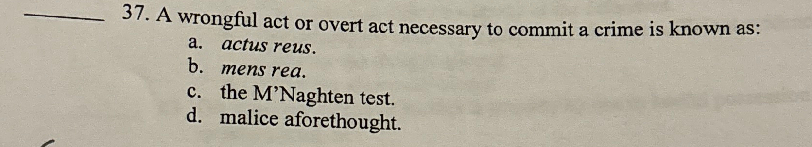  A wrongful act or overt act necessary to commit a crime