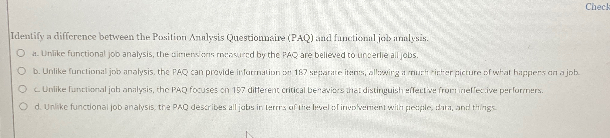  Identify a difference between the Position Analysis Questionnaire (PAQ) and functional