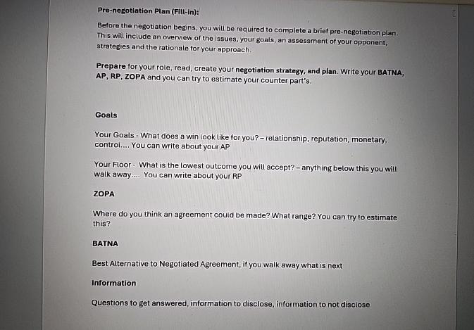  Pre-negotiation Plan (Fill-in): Before the negotiation begins, you will be required