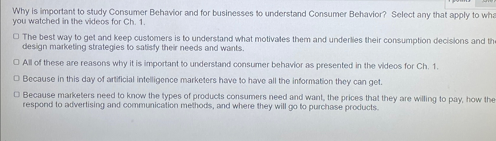  Why is important to study Consumer Behavior and for businesses to