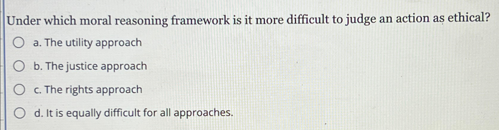  Under which moral reasoning framework is it more difficult to judge