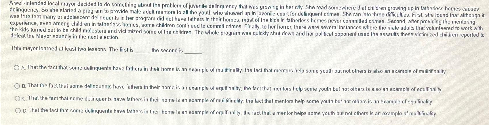  A well-intended local mayor decided to do something about the problem